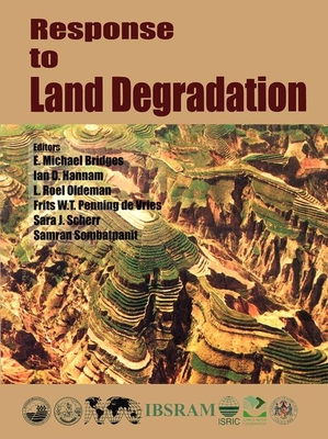 Response to Land Degradation - Bridges, E M