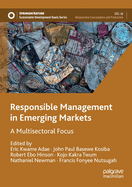 Responsible Management in Emerging Markets: A Multisectoral Focus