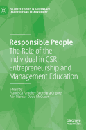 Responsible People: The Role of the Individual in Csr, Entrepreneurship and Management Education