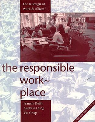 Responsible Workplace - Duffy, Francis, and Laing, Andrew, and Crisp, Vic