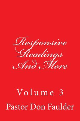 Responsive Readings And More - Carpenter, The Village, and Emerson, Charles Lee (Editor), and Faulder, Don D