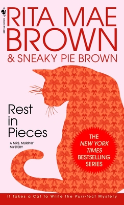 Rest in Pieces: A Mrs. Murphy Mystery - Brown, Rita Mae