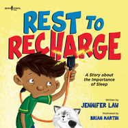 Rest to Recharge: A Story about the Importance of Sleep Volume 3