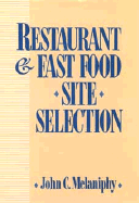 Restaurant and Fast Food Site Selection