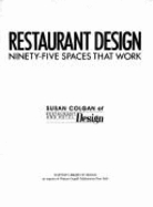 Restaurant Design: Ninety-Five Spaces That Work