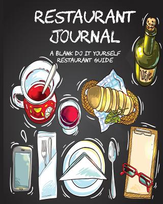 Restaurant Journal. a Blank Do It Yourself Restaurant Guide: Barcelover - Barcelover