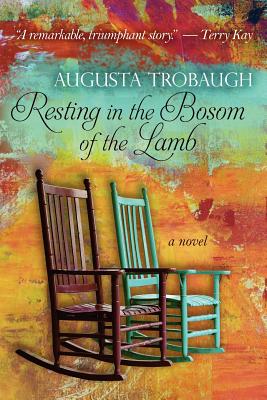 Resting in the Bosom of the Lamb - Trobaugh, Augusta