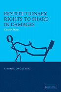Restitutionary Rights to Share in Damages: Carers' Claims - Degeling, Simone