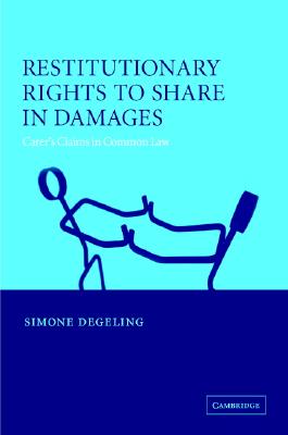 Restitutionary Rights to Share in Damages - Degeling, Simone