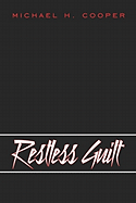Restless Guilt