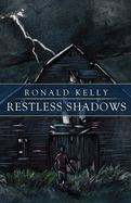 Restless Shadows