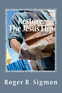 Restore: The Jesus Flip