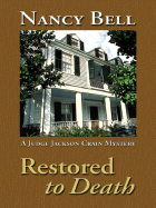 Restored to Death: A Judge Jackson Crain Mystery