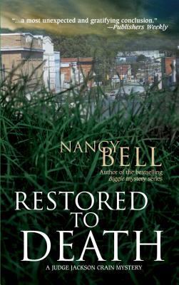 Restored to Death - Bell, Nancy