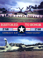 Restored to Honor: Georgia's B-29 "Sweet Eloise"