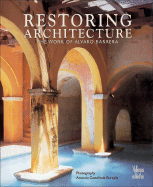Restoring Architecture: The Work of Alvaro Barrera