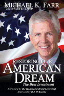 Restoring Our American Dream: The Best Investment