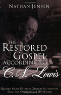 Restorted Gospel According to C.S. Lewis - Jensen, Nathan