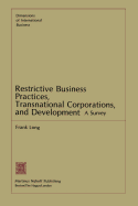 Restrictive Business Practices, Transnational Corporations, and Development: A Survey