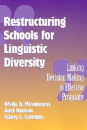 Restructuring Schools for Linguistic Diversity