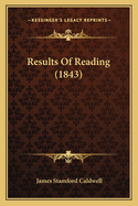 Results of Reading (1843)