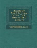 Results of Spirit Leveling in New York, 1906 to 1911, Inclusive