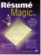 Resume Magic: Trade Secrets of a Professional Resume Writer - Whitcomb, Susan Britton