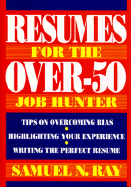 Resumes for the Over-50 Job Hunter