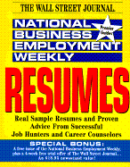 Resumes: Real Sample Resumes and Proved Advice From... - National Business Employment Weekly, and Besson, Taunee S