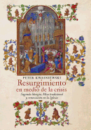 Resurgimiento en medio de la crisis: Sagrada liturgia, Misa tradicional y renovaci?n en la Iglesia (Spanish edition)