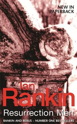 Resurrection Men - Rankin, Ian