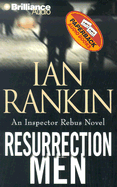 Resurrection Men - Rankin, Ian, New, and MacPherson, James (Read by)