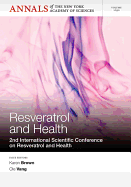 Resveratrol and Health: 2nd International Conference on Resveratrol and Health, Volume 1290