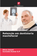 Reten??o em dentisteria maxilofacial