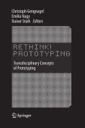 Rethink! Prototyping: Transdisciplinary Concepts of Prototyping