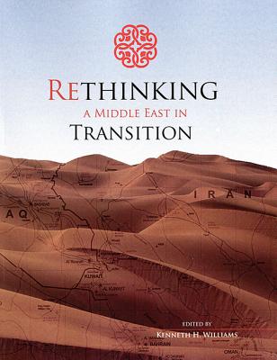 Rethinking a Middle East in Transition - Marine Corps University Press (Editor)