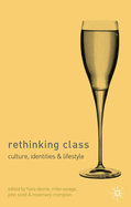 Rethinking Class: Cultures, Identities and Lifestyles