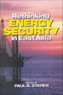 Rethinking Energy Security in East Asia