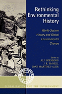 Rethinking Environmental History: World-System History and Global Environmental Change
