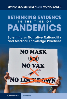 Rethinking Evidence in the Time of Pandemics - Engebretsen, Eivind, and Baker, Mona