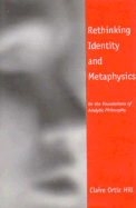 Rethinking Identity and Metaphysics: On the Foundations of Analytic Philosophy