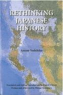 Rethinking Japanese History: Volume 74