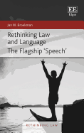 Rethinking Law and Language: The Flagship 'speech'