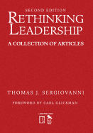 Rethinking Leadership: A Collection of Articles - Sergiovanni, Thomas J (Editor)