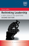 Rethinking Leadership: A New Look at Old Questions, Second Edition
