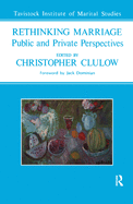 Rethinking Marriage: Public and Private Perspectives