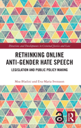 Rethinking Online Anti-Gender Hate Speech: Legislation and Public Policy Making