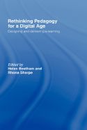 Rethinking Pedagogy for a Digital Age: Designing and Delivering E-Learning - Beetham, Helen (Editor), and Sharpe, Rhona (Editor)