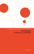 Rethinking Strategic Learning