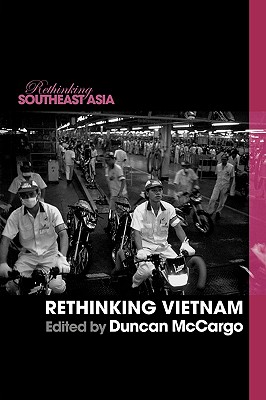 Rethinking Vietnam - McCargo, Duncan